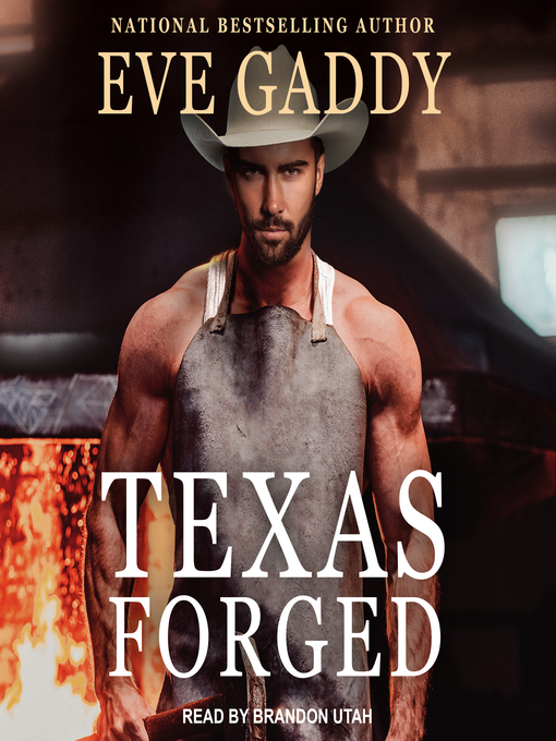 Title details for Texas Forged by Eve Gaddy - Available